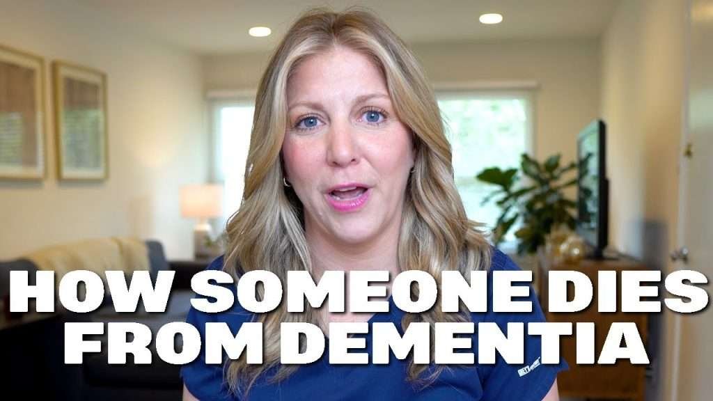 How Does Someone Die from Dementia?